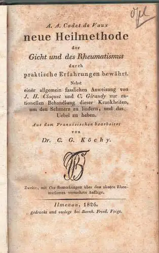 Cadet de Vaux, Antoine Alexis: Neue Heilmethode der Gicht und des Rheumatismus, durch praktische Erfahrungen bewährt. 