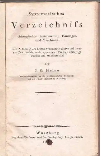 Heine, Johann Georg: Systematisches Verzeichniss chirurgischer Instrumente, Bandagen und Maschinen. 