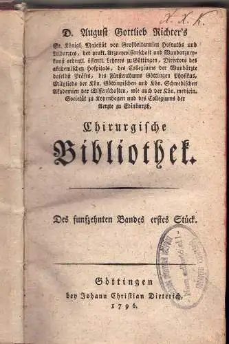Richter, August Gottlieb: Chirurgische Bibliothek Bd. 15. 