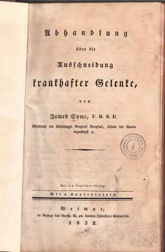 Syme, James: Abhandlung über die Ausschneidung krankhafter Gelenke. 