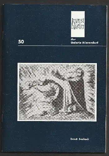 Galerie Nierendorf Kunstblätter Ernst Barlach, Ausgabe Nr. 50 November 1988.