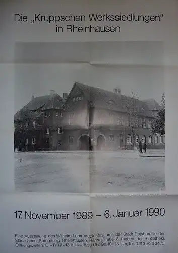 Ausstellungsplakat W. Lehmbruck Museum, "Die Kruppschen Werkssiedlungen" 1989.
