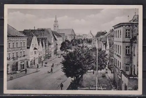 [Echtfotokarte schwarz/weiß] Neumarkt,Bayr. Ostmark. 