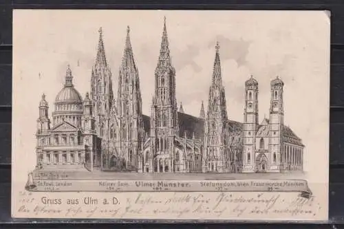 [Materialkarte] Gruss aus Ulm a.d.D. / St.Paul London  Kölner Dom  Ulmer Münster  Stefansdom,Wien  Frauenkirche , München. 