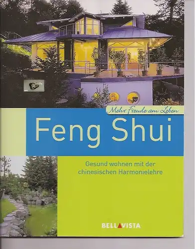 Feng Shui, Gesund wohnen mit der chinesischen Harmonielehre, Heft