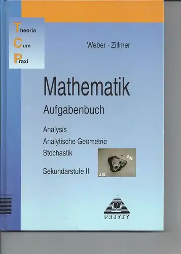 Mathematik, Aufgabenbuch, Analysis, Sekundarstufe II, Weber, Zillmer