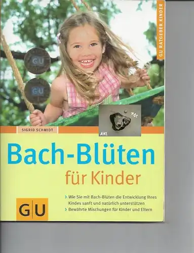 Bachblüten für Kinder, Sigrid Schmidt