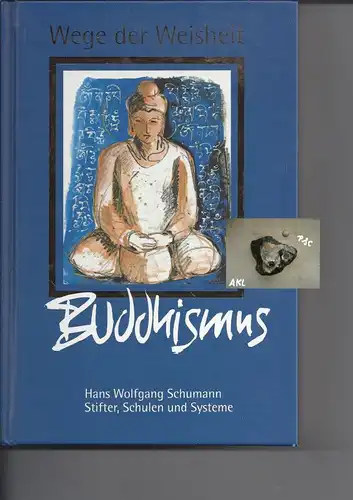 Buddhismus, Wege der Weisheit, Schumann