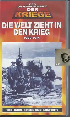 Die Welt zieht in den Krieg 1900-1914, VHS