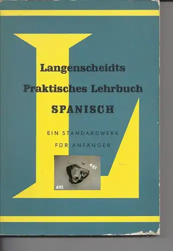 Langenscheidts praktisches Lehrbuch Spanisch, für Anfänger