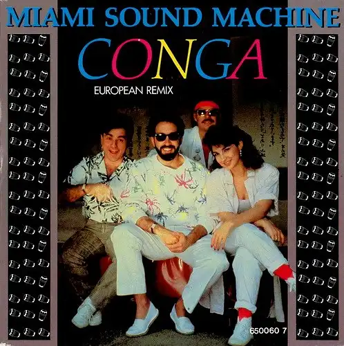 Miami Sound Machine - Conga