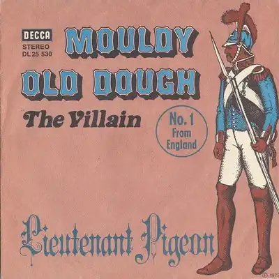 Lieutenant Pigeon - Mouldy Old Dough