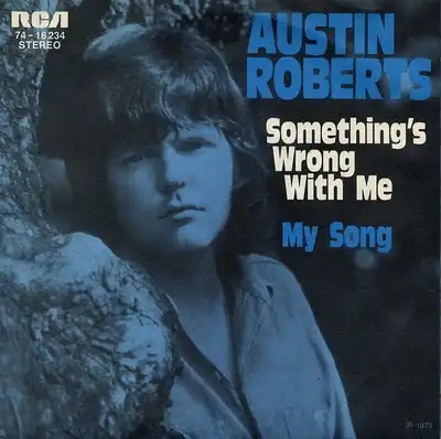 Roberts, Austin - Something's Wrong With Me