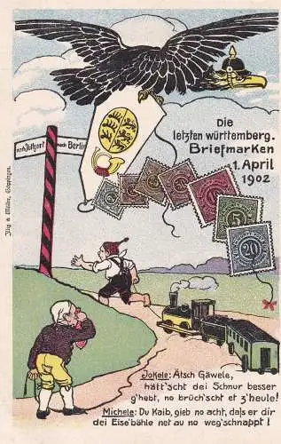 [Ansichtskarte] Postkarte: Die letzten württembergischen Briefmarken 1. April 1902. 