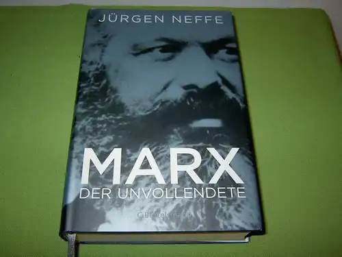 Neffe, Jürgen: Marx - Der Unvollendete. 