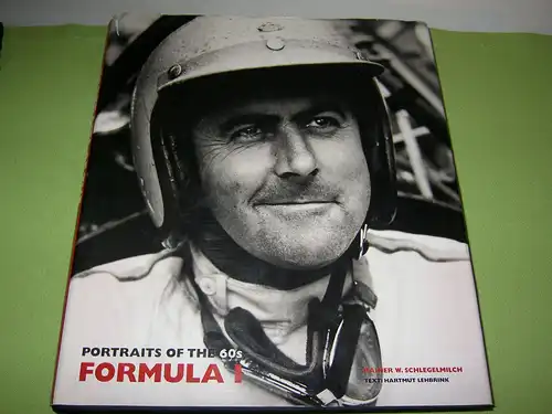 Schlegelmilch, Rainer W: Portraits of the 60s - Formula I. 