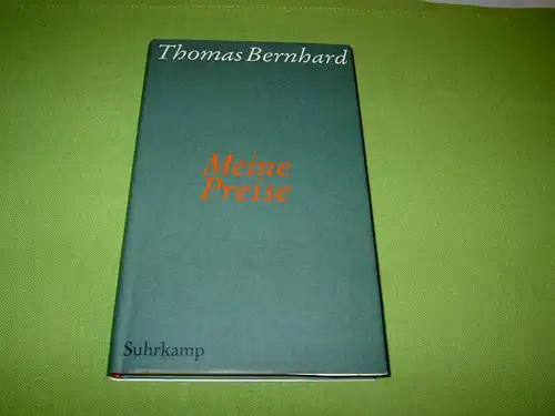 Bernhard, Thomas: Meine Preise. 