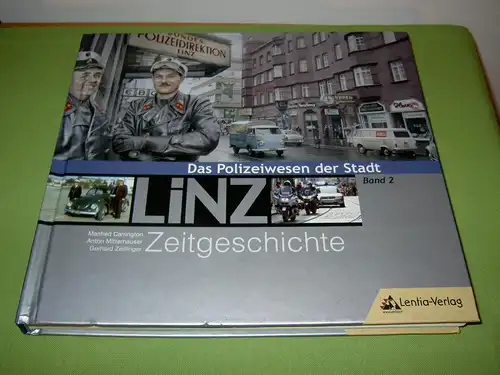 Carrington, Manfred: Das Polizeiwesen der Stadt Linz, Band 2. 