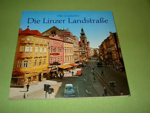 Constantini, Otto: Die Linzer Landstraße. 