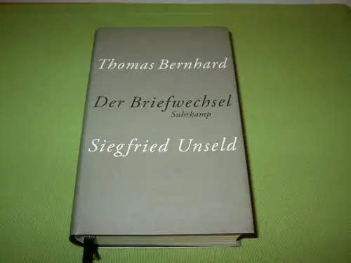 Bernhard, Thomas; Unseld, Siegfried: Der Briefwechsel. 