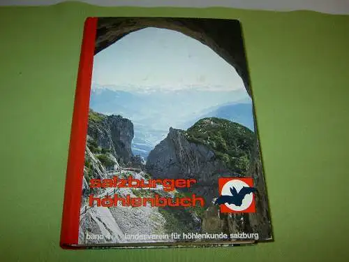 Klappacher, Walter: Salzburger Höhlenbuch Band 4 - Tennengebirge. 