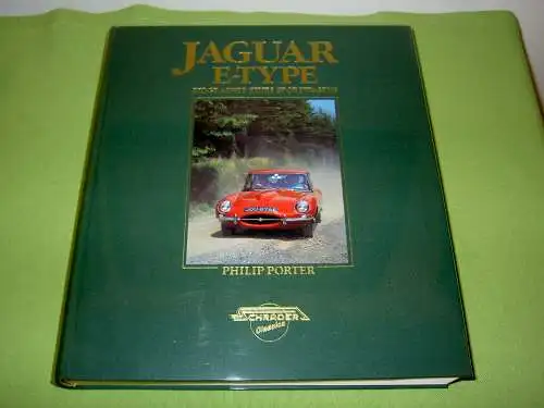 Porter, Philip: Jaguar E-Type; Biographie eines Sportwagens. 