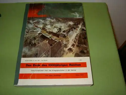 Buchinger, Josef: Das Ende des 1000jährigen Reiches in Niederösterreich. 