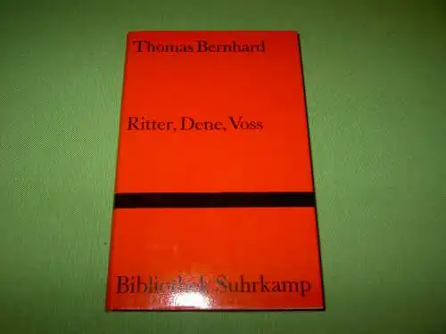 Bernhard, Thomas: Ritter, Dene, Voss. 