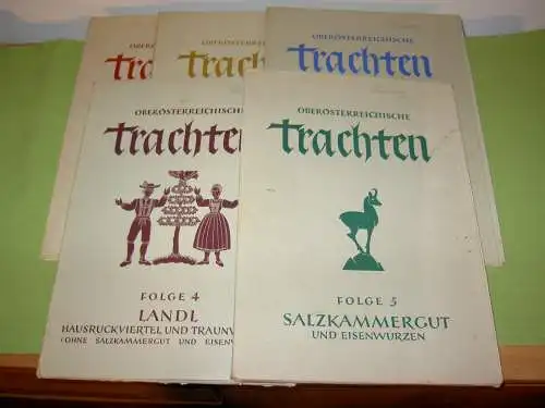 Lipp, Franz: Oberösterreichische Trachten - Vorlagen für die zeitgemäße und echte Tracht in Oberösterreich. 