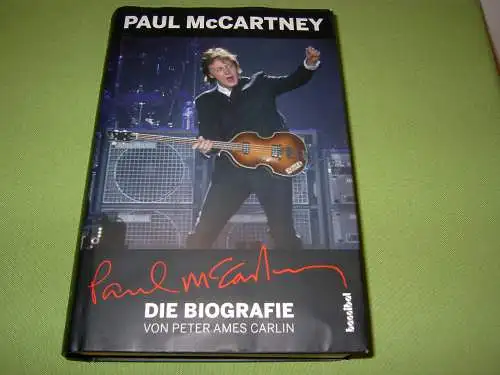 Carlin, Peter Ames: Paul McCartney - Die Biografie. 