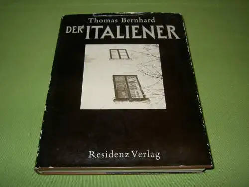Bernhard, Thomas: Der Italiener. 