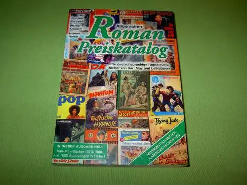Knüppel, Joachim: Allgemeiner Roman Preiskatalog 2011; Für deutschsprachige Romanhefte, Karl May, Leihbücher, Jugendzeitschriften. 