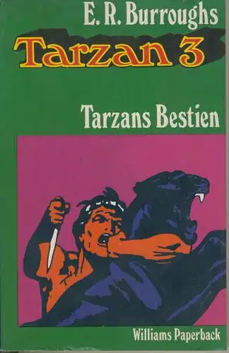 Edgar Rice Burroughs: Tarzan 3: Tarzans Bestien - Williams Paperback - Roman - E.R. Burroughs. 