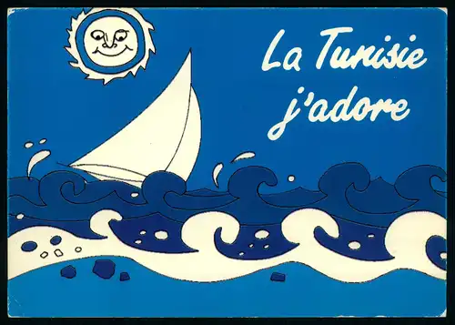 AK   La Tunisie j'adore / i love Tunesia / Ich liebe Tunesien / lo adoro la Tunesia ..... [ D077 ]
