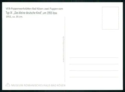 AK   Bad Kösen - VEB Puppenwerstätte - Das kleine deutsche Kind - um 1955 bzw 1952 ..... [ D867 ]