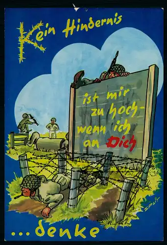 AK   Kein Hindernis ist mir zu hoch wenn ich an Dich denke ..... [ D962 ]