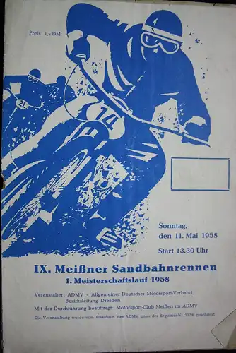 Programmheft vom 9.Meissner Sandbahnrennen für Motorräder in Meissen-Zaschendorf vom 11. Mai 1958, Format A5, tw. handschriftliche Eintragungen in den Startlisten möglich,gut erhaltener Zustand: 9.Meissner Sandbahnrennen für Motorräder in Meissen...