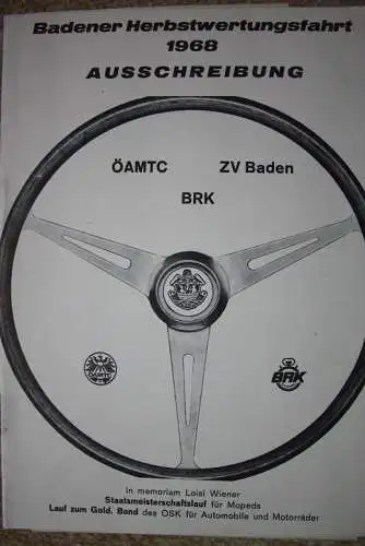 original Ausschreibung der Badener Herbstwertungsfahrt 1968 von ÖAMTC, ZV Baden und BRK;  Staatsmeisterschaftslauf für Mopeds und Lauf um das Goldene Band des OSK für Automobile und Motorräder, Format A5, tw. handschriftliche Eintragungen...