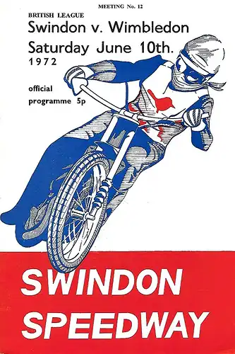 Programmheft aus der britischen Speedway Liga zwischen den Teams aus Swindon und Wimbledon vom 10. Juni 1972, Format A5, tw. handschriftliche Eintragungen in den Startlisten möglich, sehr gut erhaltener Zustand, viele Informationen zum Match, der...