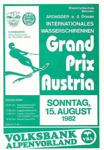 Programmheft vom Grand Prix Austria, Internationales Wasserski-Rennen in Ardagger auf der Donau vom 15. August 1982, Format A5, tw. handschriftliche Eintragungen in den Startlisten möglich, sehr gut erhaltener Zustand: Programmheft vom Grand Prix...