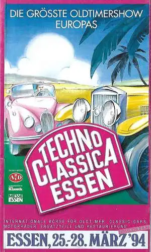 Techno Classica Essen 1994 - Offizieller Messekatalog: Techno Classica Essen 1994 - Offizieller Messekatalog - Die größte Oldtimershow  Europas. 