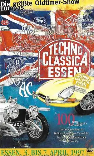 Techno Classica Essen 1997 - Offizieller Messekatalog: Techno Classica Essen 1997 - Offizieller Messekatalog - Die größte Oldtimershow  Europas. 