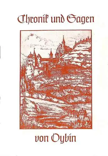 Manfred Winter / Rat des Kurortes Oybin: Chronik und Sagen von Oybin. 