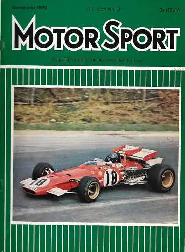 Motor Sport - November 1970: Formel 1 Grand Prix Watkins Glen & Canada, 1000 km Österreich Zeltweg, Trans Am Championship, Ford Cortina, Edwardians ... 