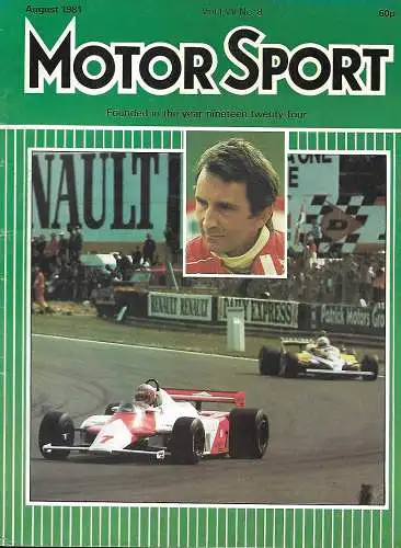 Motor Sport - August 1981: Formel 1 British Grand Prix, French Grand Prix, Spanish Grand Prix, Jaguar XJS, Reviev 24h LeMans, DAD 10, Ferrari Mondial 8, Ypres Rallye, Brookland Society Reunion. 