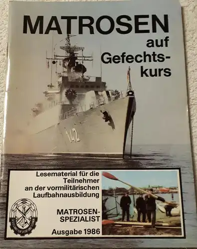 Matrosen auf Gefechtskurs Matrosenspezialist Ausgabe 1986