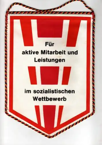 DDR Wimpel Für aktive Mitarbeit und Leistungen im sozialistischen Wettbewerb