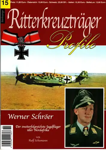 Ritterkreuzträger Profile Werner Schröer Nr. 15