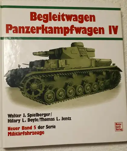 Walter Spielberger
Hilary Doyle
Thomas Jentz: Begleitwagen Panzerkampfwagen IV. 