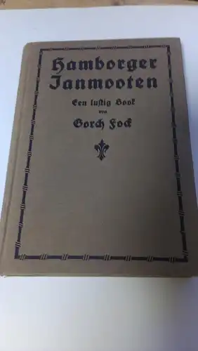 Hamburger Janmooten Een lustig Book von Gorch Fock. 